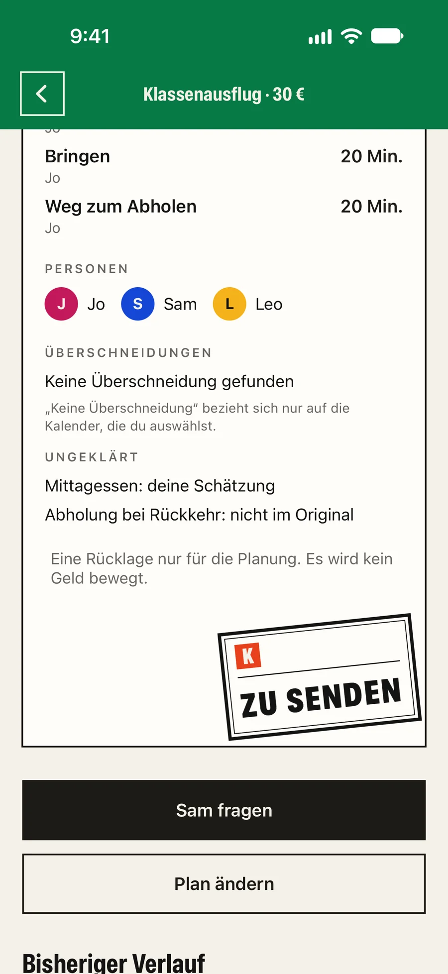 Die Übersicht in der App: Jo bringt und holt ab; beteiligt sind Jo, Sam und Leo.